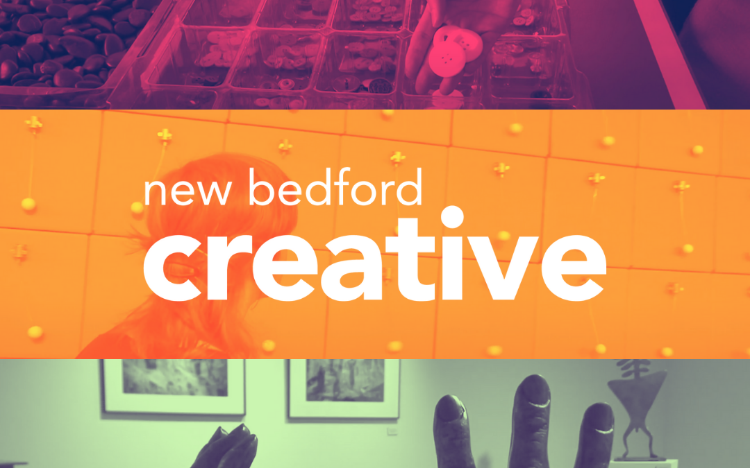 CREATIVE SOUTHCOAST BLOG – Who is New Bedford Creative?